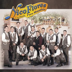 discografia de nico flores y su banda puro mazatlan