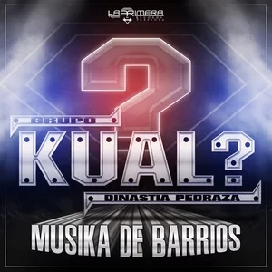 grupo kual dinastia pedraza discografia descargar