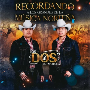 los dos de tamaulipas discografia descargar